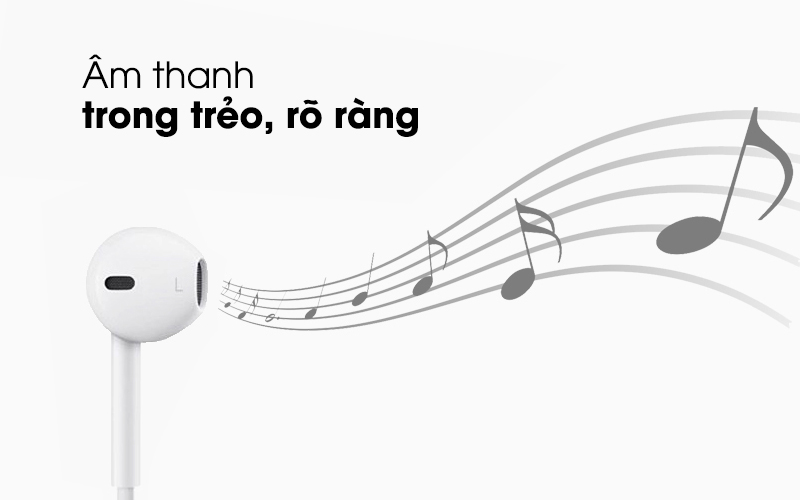 Tai nghe EarPods cổng Lightning Apple MMTN2 - Đường truyền âm thanh ổn định, chi tiết