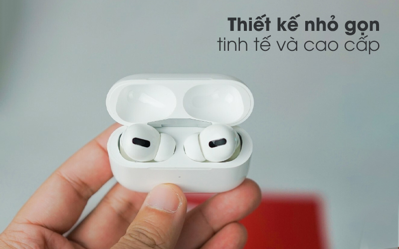 Thiết kế nhỏ gọn, tinh tế - Tai nghe Bluetooth Airpods Pro Apple