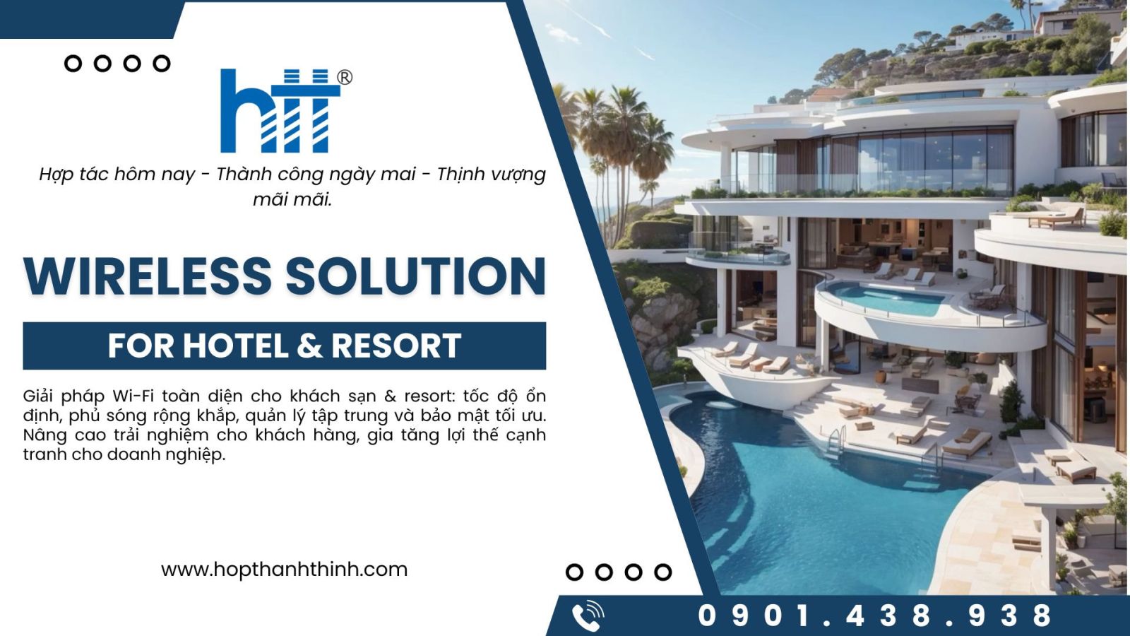 Hợp Thành Thịnh - Giải pháp wifi chuyên dụng cho Khách sạn & Resort