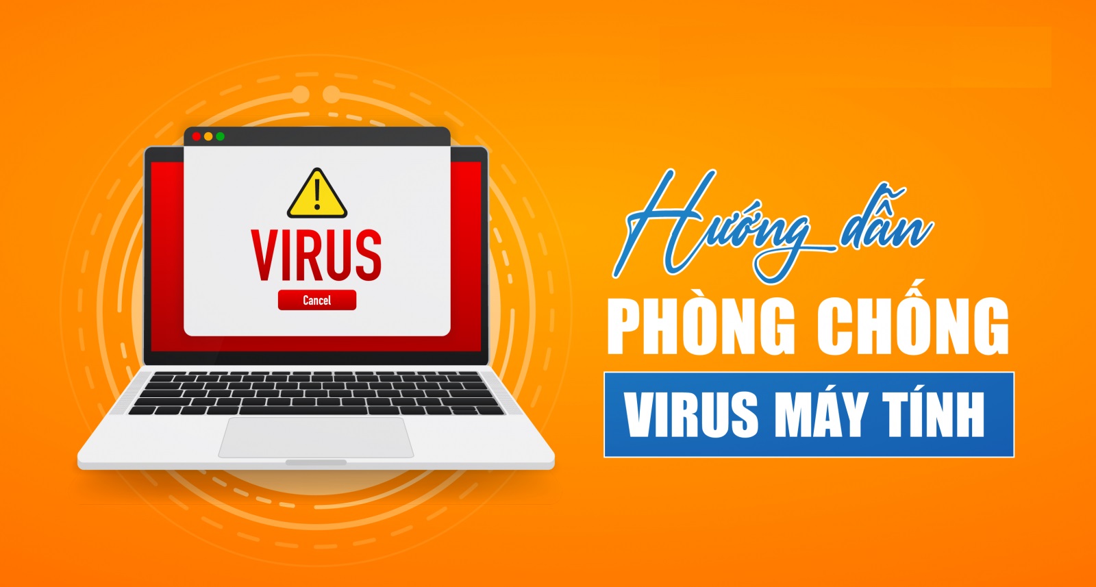 Hợp Thành Thịnh - Cách Nhận Biết Máy Tính Bị Nhiễm Virus 