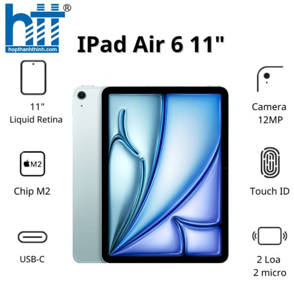 HỢP THÀNH THỊNH - Máy tính bảng Apple IPad Air 6 11inch 5G (8GB/ 128Gb/ Blue/ MUXE3ZA/A)