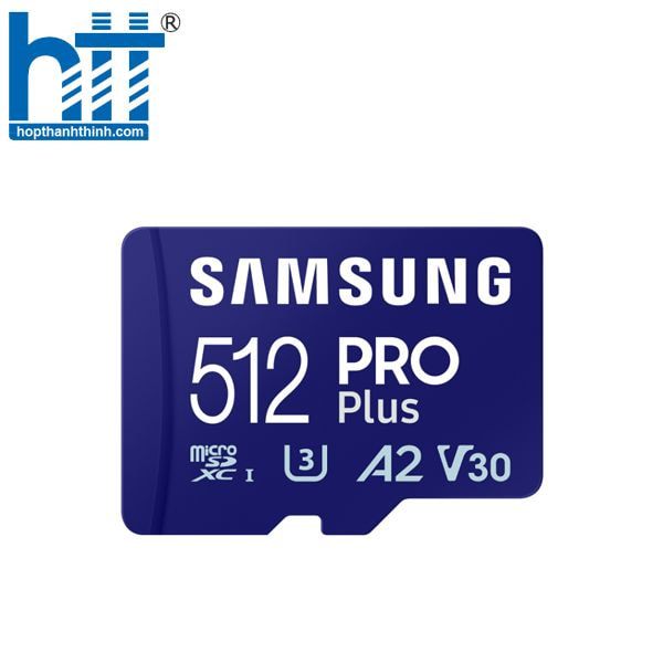 Hợp Thành Thịnh - 512GB MicroSD Pro Plus (MB-MD512SB/WW)