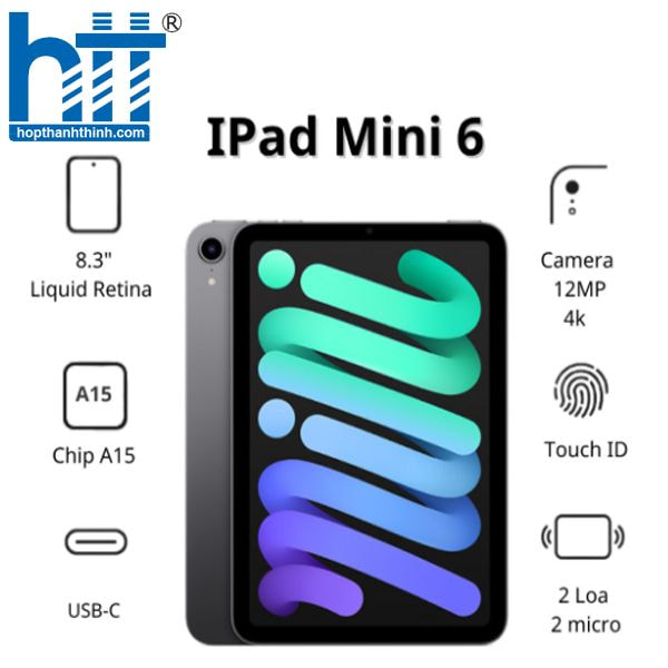 HỢP THÀNH THỊNH - Máy tính bảng Apple IPad mini 6 Cellular (64Gb/ Space Gray/ MK893ZA/A)