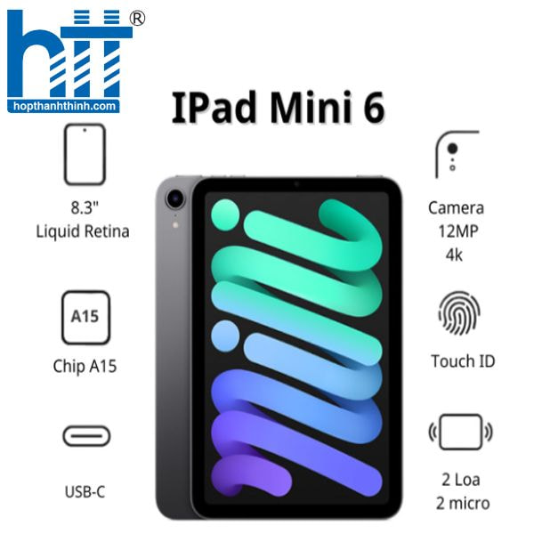 HỢP THÀNH THỊNH - Máy tính bảng Apple IPad mini 6 Wifi (64Gb/ Space Gray/ MK7M3ZA/A)