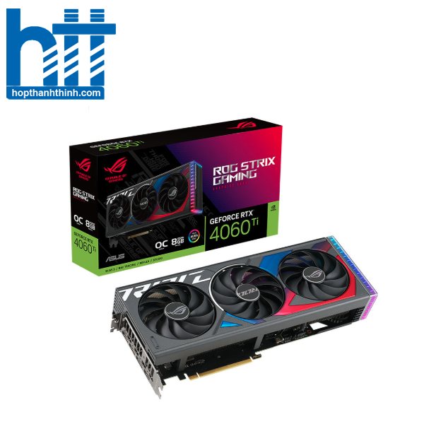 Hợp Thành Thịnh - Card màn hình Asus ROG STRIX-RTX 4060 Ti-O8G-GAMING