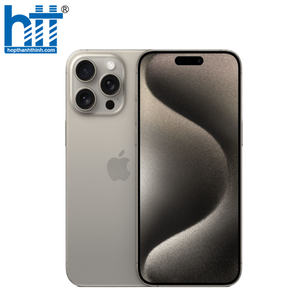 HỢP THÀNH THỊNH - iPhone 15 Pro Max 1TB Natural Titanium (MU7J3VN/A)