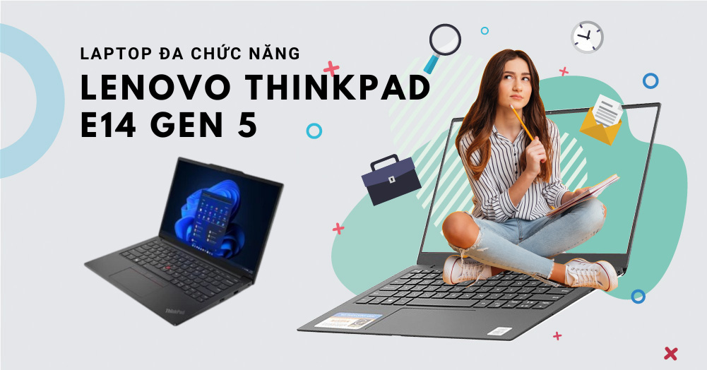 Họp Thành Thịnh - Lenovo ThinkPad E14 Gen 5 Intel Core I5 - 13420H (4.60 GHz) 2x8GB Ram/ 512 SSD/ WF + BT/ 14inch WUXGA 300N/ No OS/ 2 Yrs Premier support