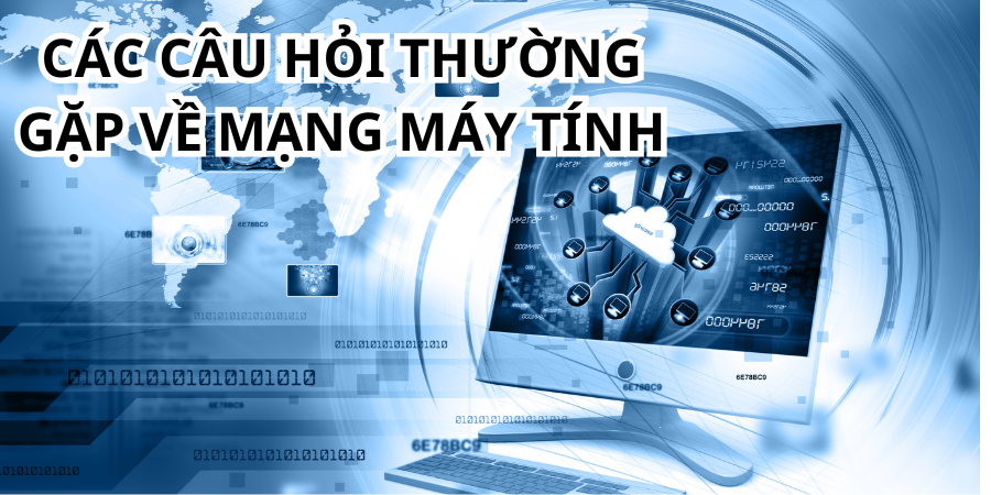 Hợp Thành Thịnh - Mạng máy tính là gì? Lợi ý của hệ thống mạng máy tính