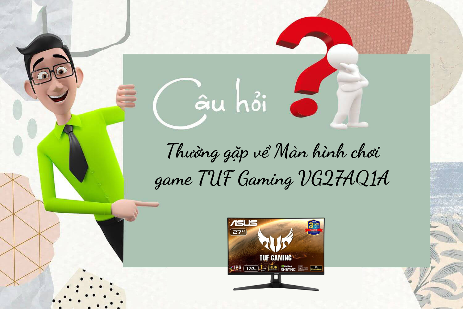 Hợp Thành Thịnh - Màn hình chơi game TUF Gaming VG27AQ1