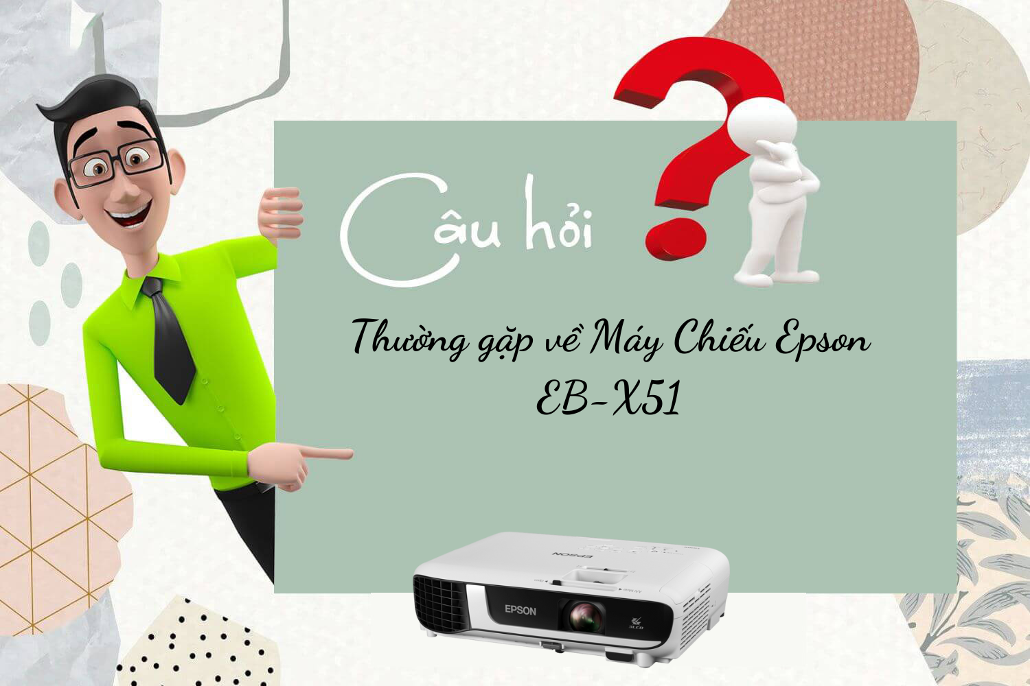 Hợp Thành Thịnh - Máy Chiếu Epson EB-X51