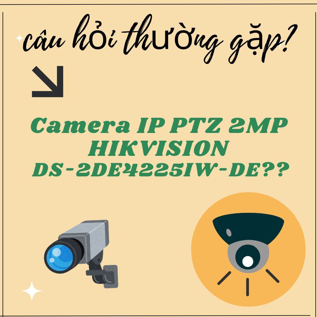 HỢP THÀNH THỊNH - Camera IP PTZ 2MP HIKVISION DS-2DE4225IW-DE