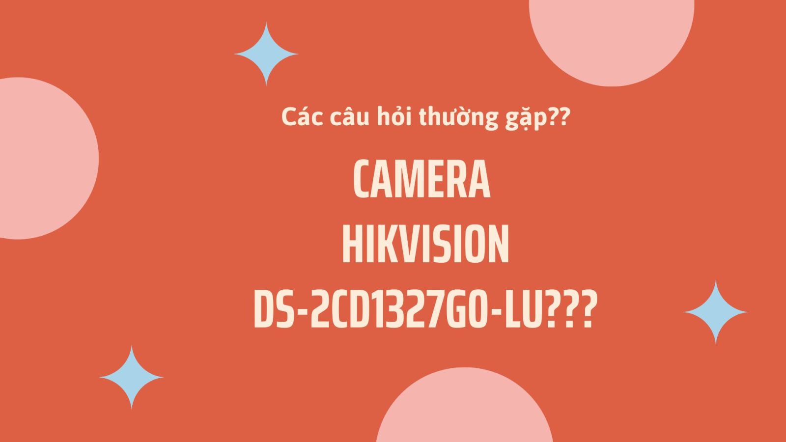 HỢP THÀNH THỊNH - Camera HIKVISION DS-2CD1327G0-LU